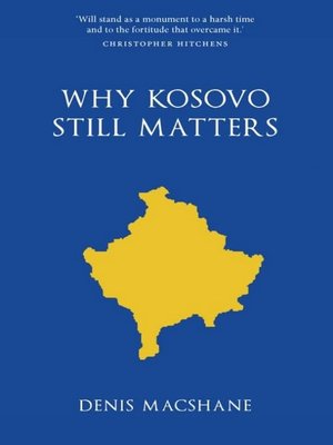 cover image of Why Kosovo Matters